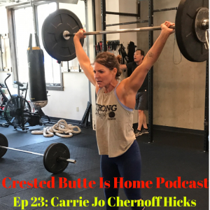 Carrie Jo Chernoff Hicks Synergy Athlete Crested Butte Podcast