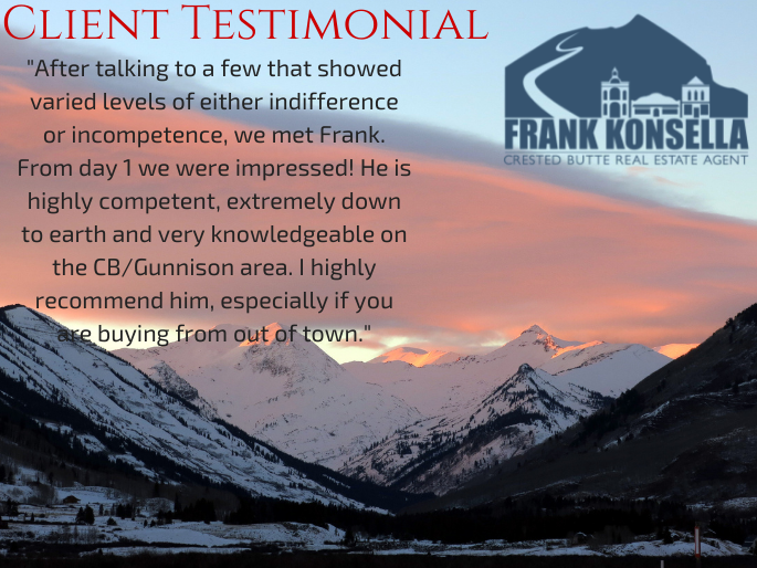 Frank Konsella crested butte real estate client review